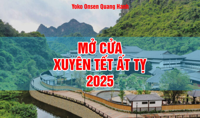 Yoko Onsen Quang Hanh phục vụ xuyên tết Ất Tỵ