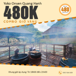 Combo Giờ vàng Yoko Onsen Quang Hanh 480K